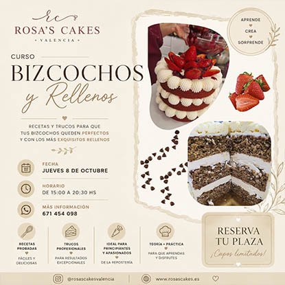 CURSO BIZCOCHOS Y RELLENOS - JUEVES 8 DE OCTUBRE - 15.00 A 20.30 HS